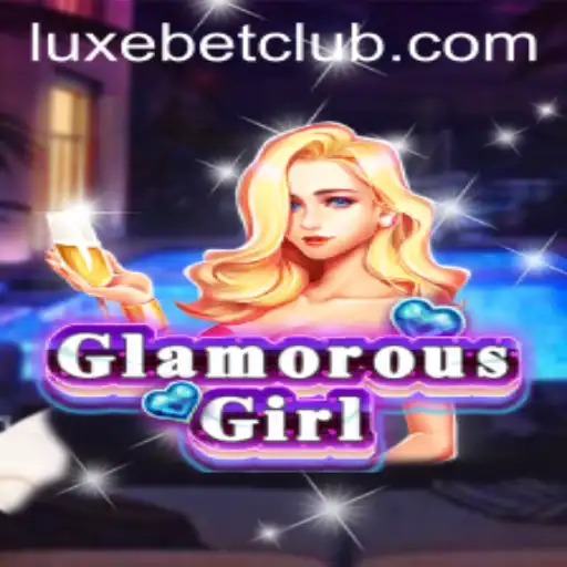 Experience the Thrills of GlamorousGirl with Luxe Bet