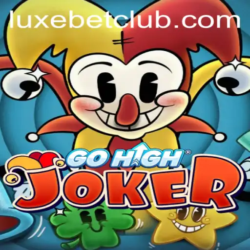 Exploring the Exciting World of GoHighJoker and Luxe Bet Strategy