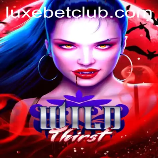 Dive into the Thrilling World of WildThirst: A Gaming Experience Like No Other